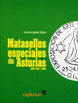 Libro Matasellos de Asturias de Jose Juan Pintado