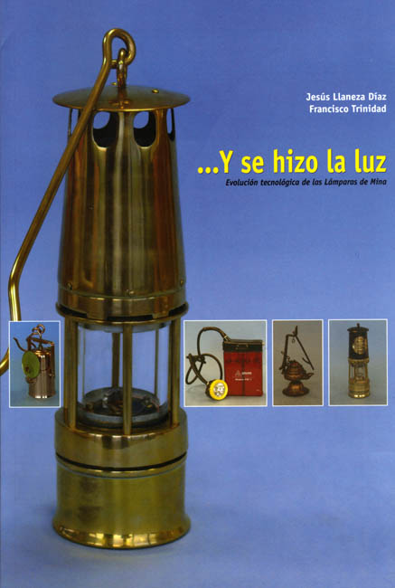 Libro Y se hizo la luz de Jesus Llaneza y Paco Trinidad