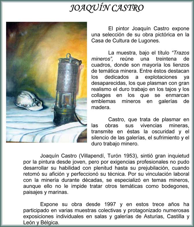 Semblanza sobre Joaqu�n Castro a ra�z de la exposici�n de sus cuadros