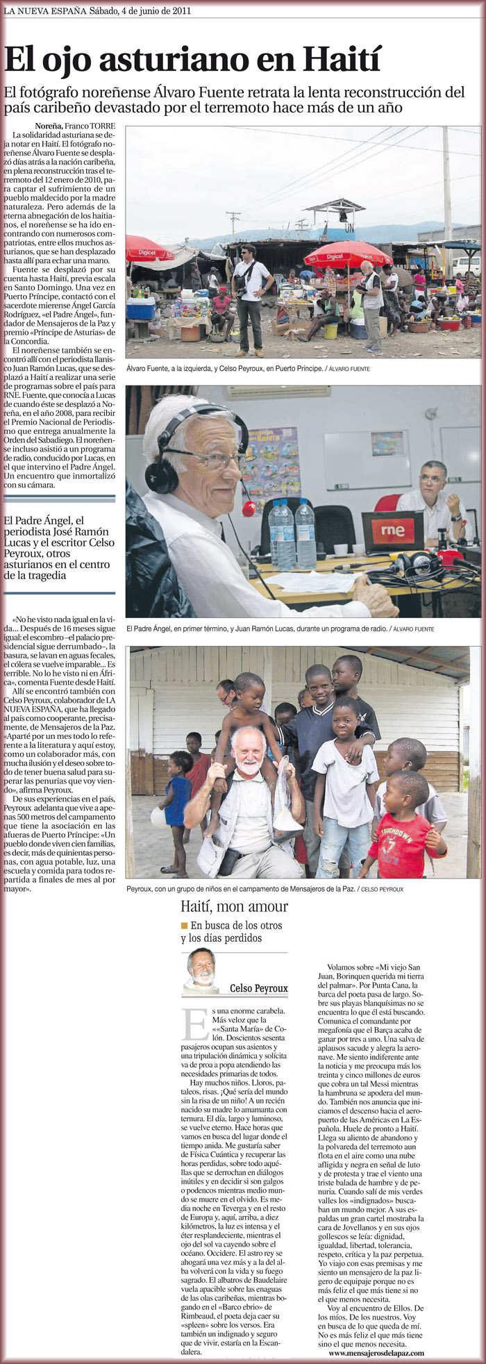El ojo asturiano en Hait�: �lvaro Fuente retrata la lenta reconstrucci�n del pa�s caribe�o devastado por el terremoto hace m�s de un a�o. Celso Peyroux una cr�nica Hait� mon amour sobre su llegada al pa�s.