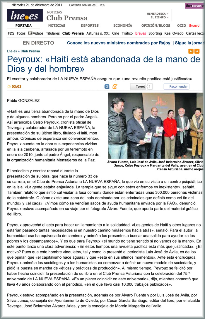 Art�culo de lne.es de la presentaci�n del libro de Celso Peyroux "Hait� mon amour" en el que nuestro socio declara que Hait� est� abandonada de la mano de Dios y del hombre